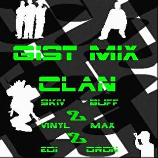 Gist Mix Clan