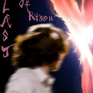 The Last of Risen