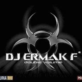 DJ Ermak F*