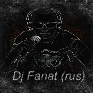 Dj Fanat (rus) 