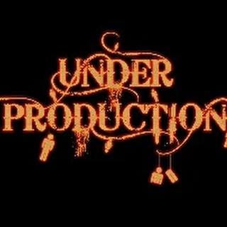 Under Production