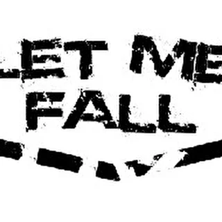 Let Me Fall