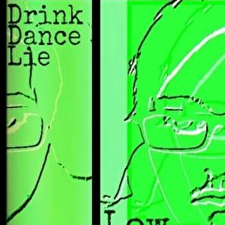 Drink Dance Lie