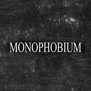 Monophobium