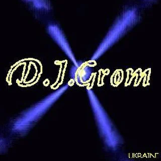 DJ Grom