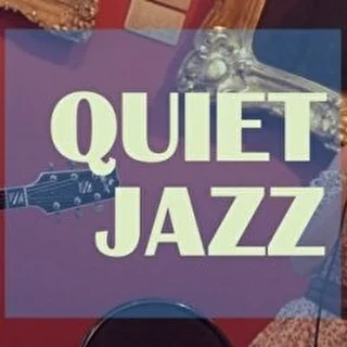 Quiet Jazz