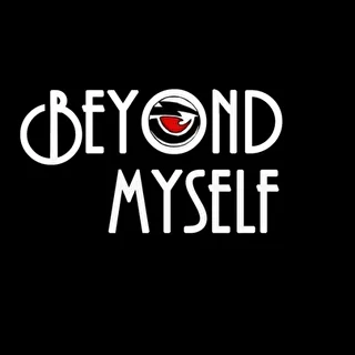 Beyond Myself