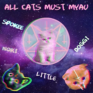 ALL CATS MUST MYAU