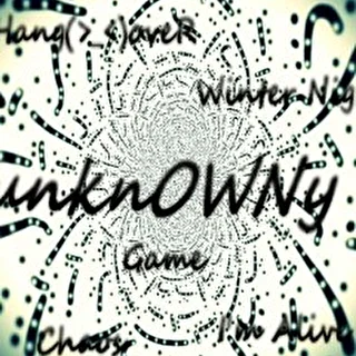 unknOWNy