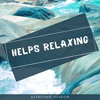 helps relaxing