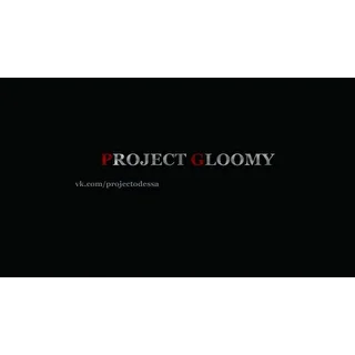 Project Gloomy