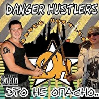 Danger Hustlers