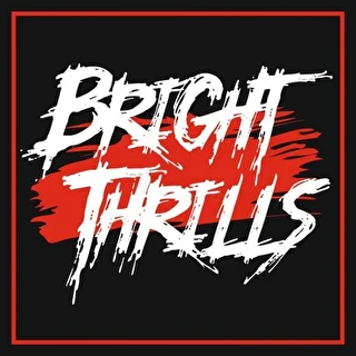 Bright Thrills