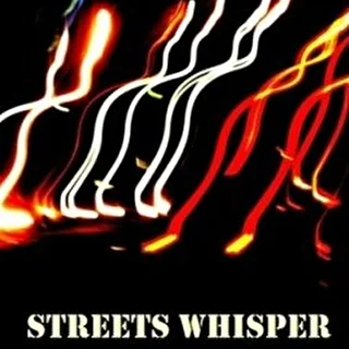 Streets Whisper