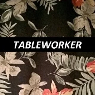 Tableworker